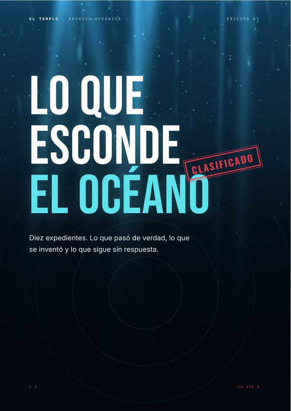 Lo que esconde el océano · 10 expedientes